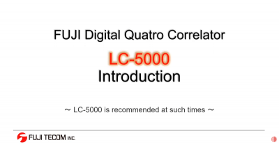 Презентация корреляционного течеискателя LC -5000 фирмы FUJI TECOM